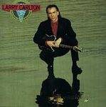 Larry Carlton : On Solid Ground